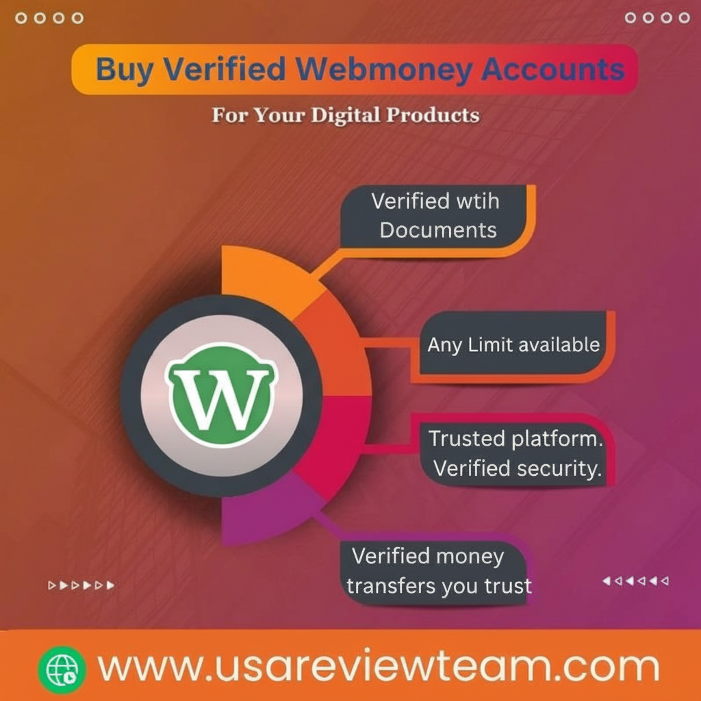 Buy Verified Webmoney Accounts Buy Verified Webmoney Accounts